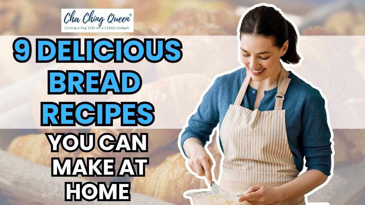 Video thumbnail for 9 Bread Recipes You Can Make at Home
