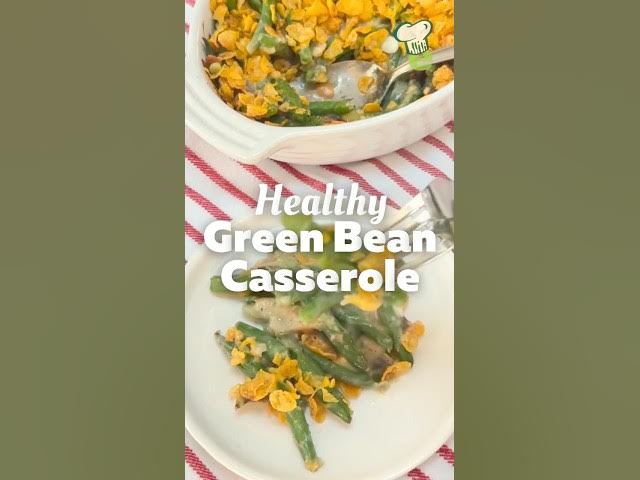 Video thumbnail for Quick & Easy Green Bean Casserole | Low Sodium Holiday Side Dish #shorts