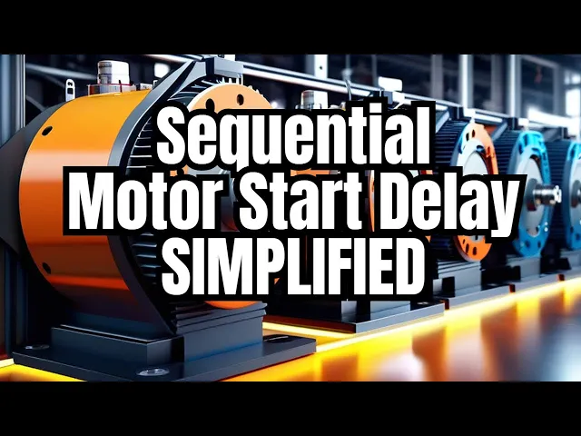 'Video thumbnail for PLC Programming Tutorial - Sequential Motor Start Delay'