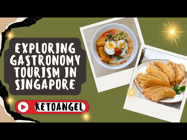 'Video thumbnail for Exploring Gastronomy Tourism in Singapore: A Haven for Culinary Enthusiasts'