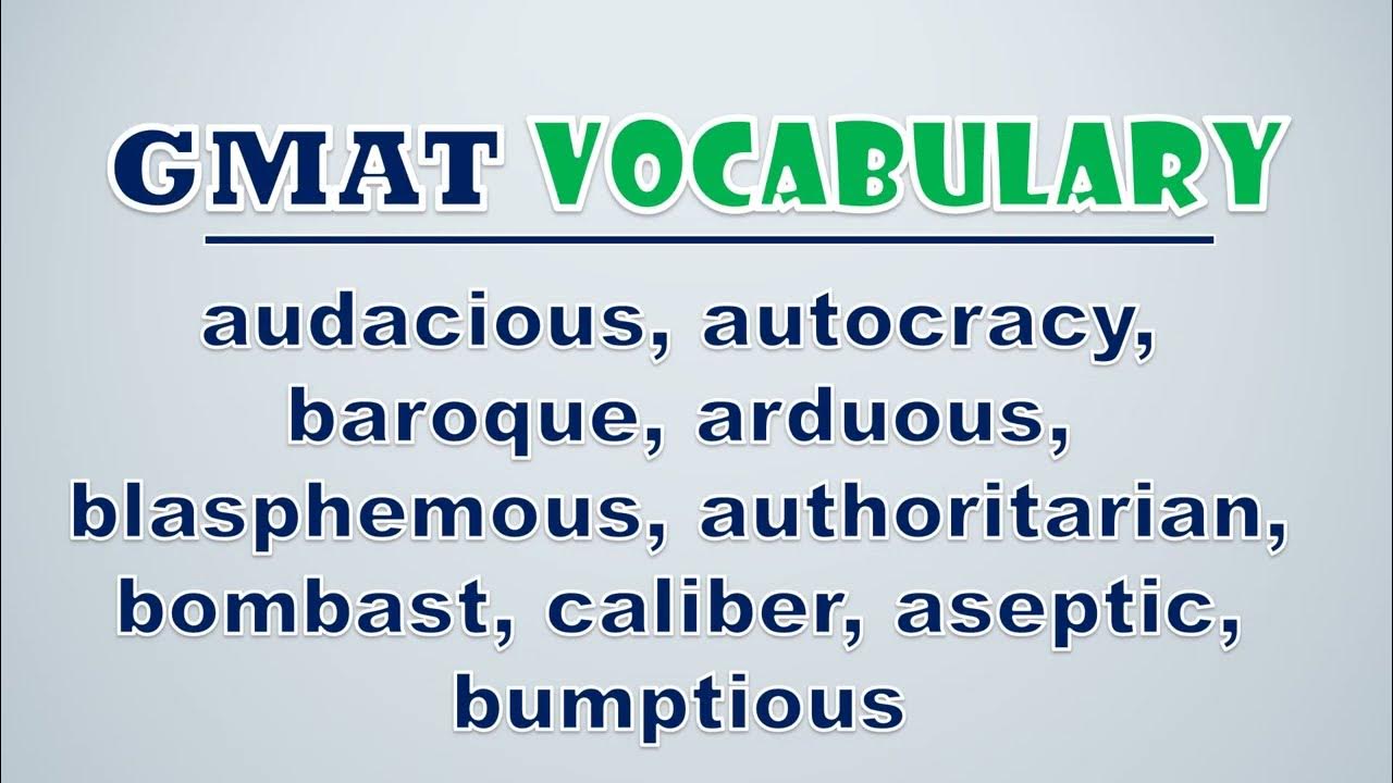 'Video thumbnail for GMAT Vocabulary: Audacious, Autocracy, Baroque, Arduous, Blasphemous, Authoritarian, Bombast'