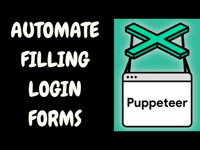 Video thumbnail for Node.js Puppeteer Automation Tutorial to Fill out Login Form of Website in Browser