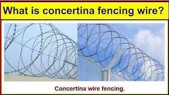 'Video thumbnail for What is a concertina fencing wire?'
