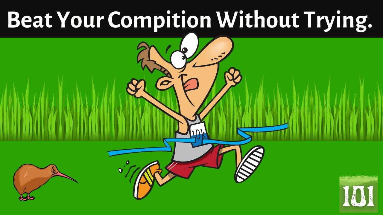 Video thumbnail for How To Beat Your Competition Without Trying