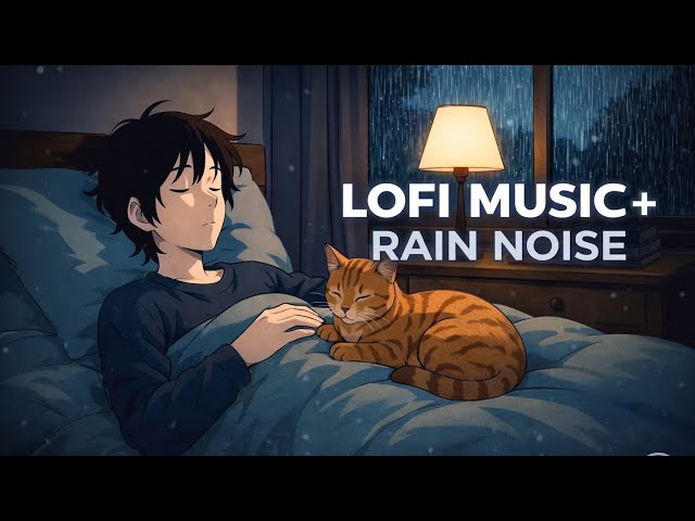 Video thumbnail for Ultimate Lofi Beats & Rain Ambience | Relax, Focus, Sleep | your peaceful night LofiLife