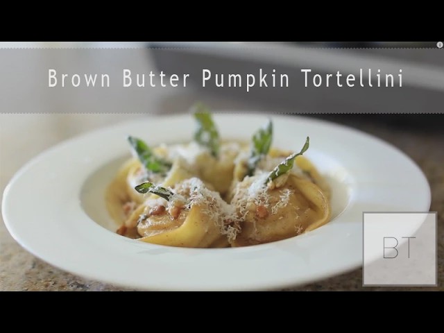 Video thumbnail for Brown Butter Pumpkin Tortellini | Byron Talbott