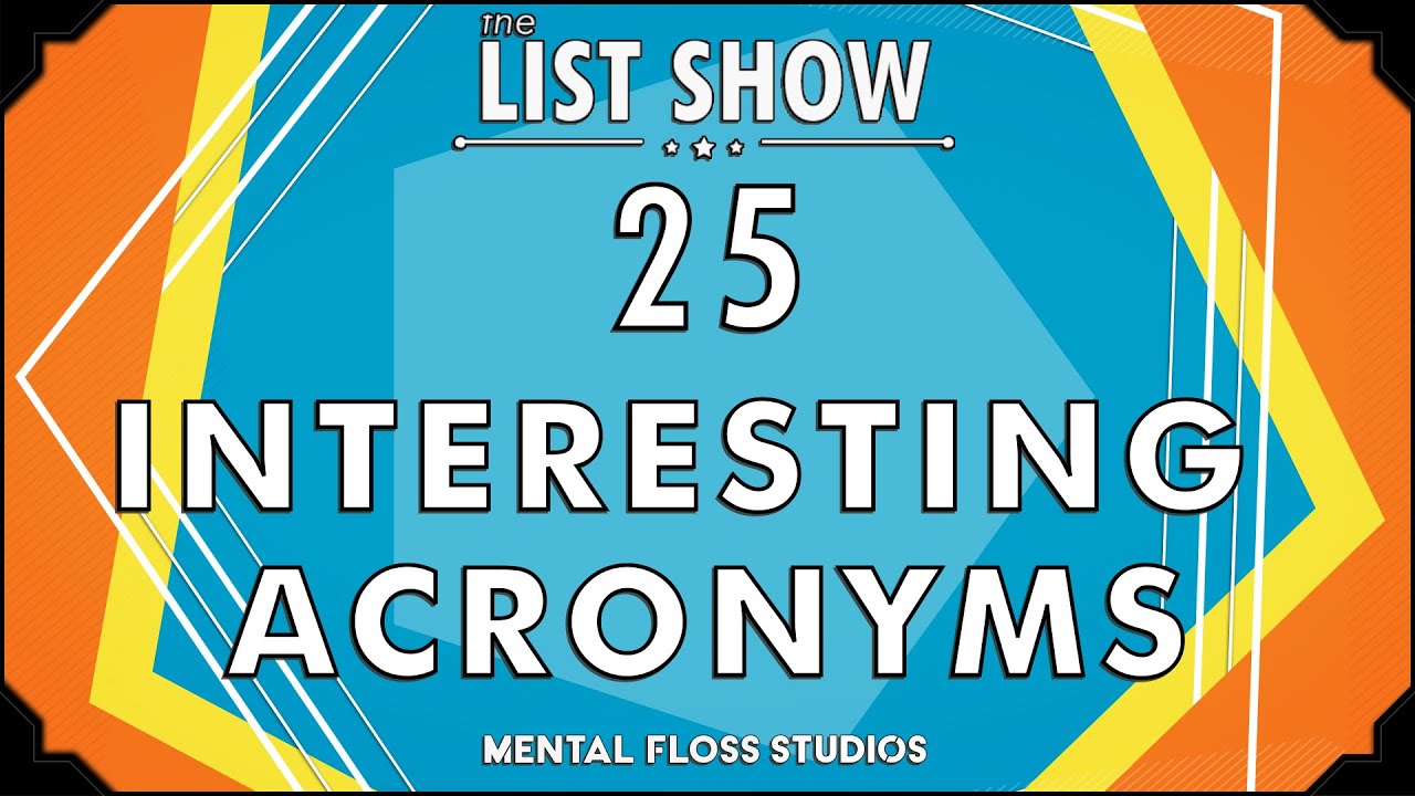 Video thumbnail for 25 Acronyms & Initialisms | Mental Floss