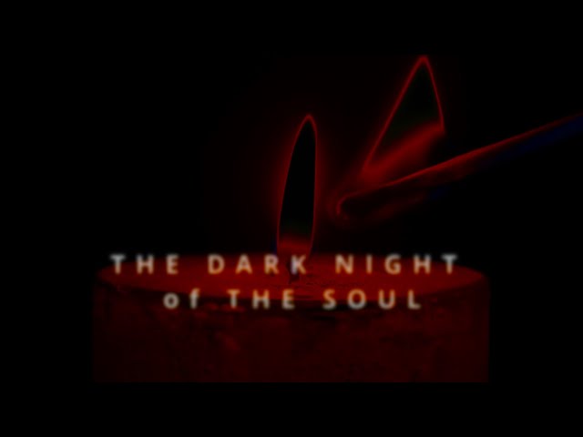 Video thumbnail for The Dark Night of the Soul – The "Secret Ladder" to Transformation