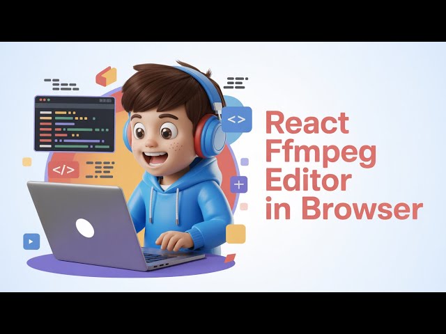Video thumbnail for Build a React.js FFMPEG WASM Video Cropper & Trimmer Editor in Browser Using TypeScript