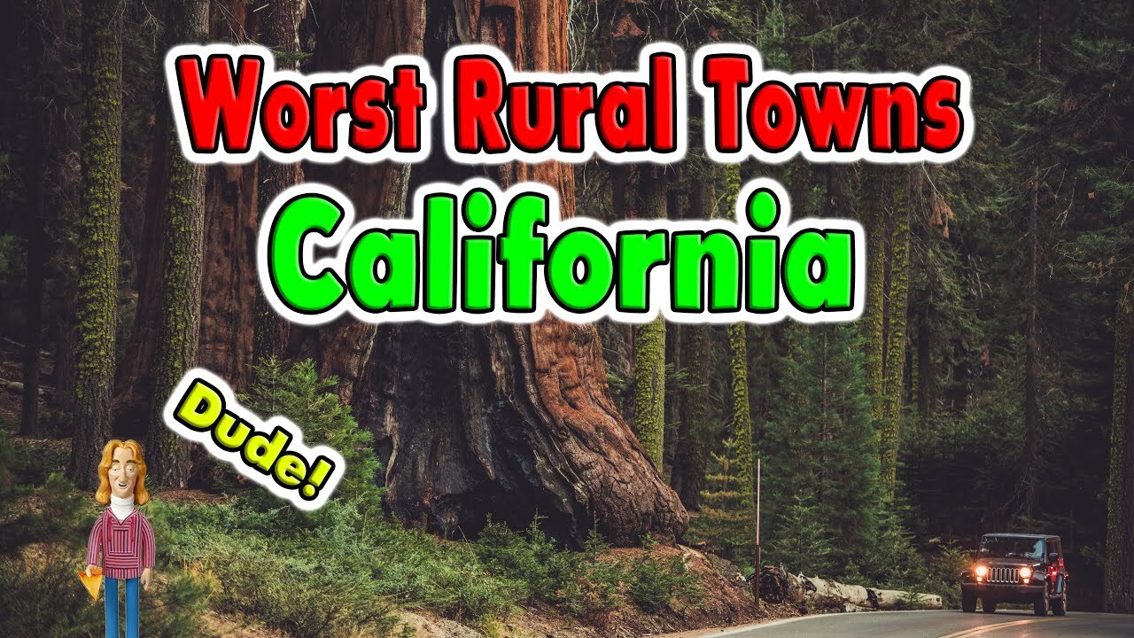 California's Worst Rural Towns? | Open Video