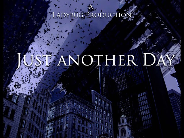 Video thumbnail for Just Another Day|micro short