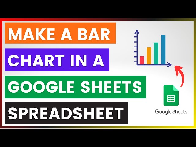 Video thumbnail for How To Make A Bar Chart In A Google Sheet Spreadsheet? [in 2025]
