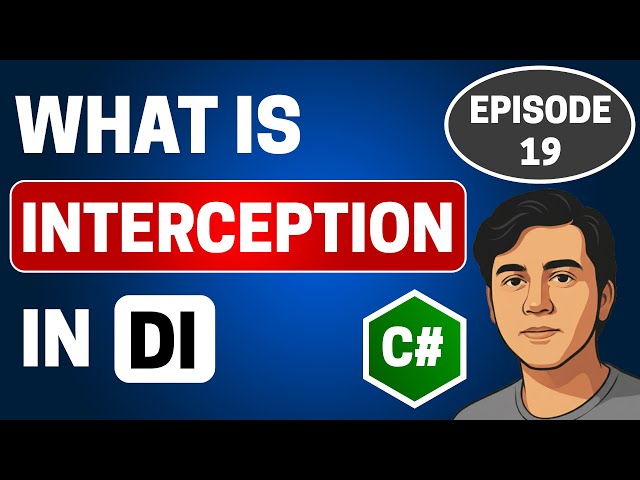 Video thumbnail for Interception in DI | Dependency Injection C# Tutorial | CodeGanesh