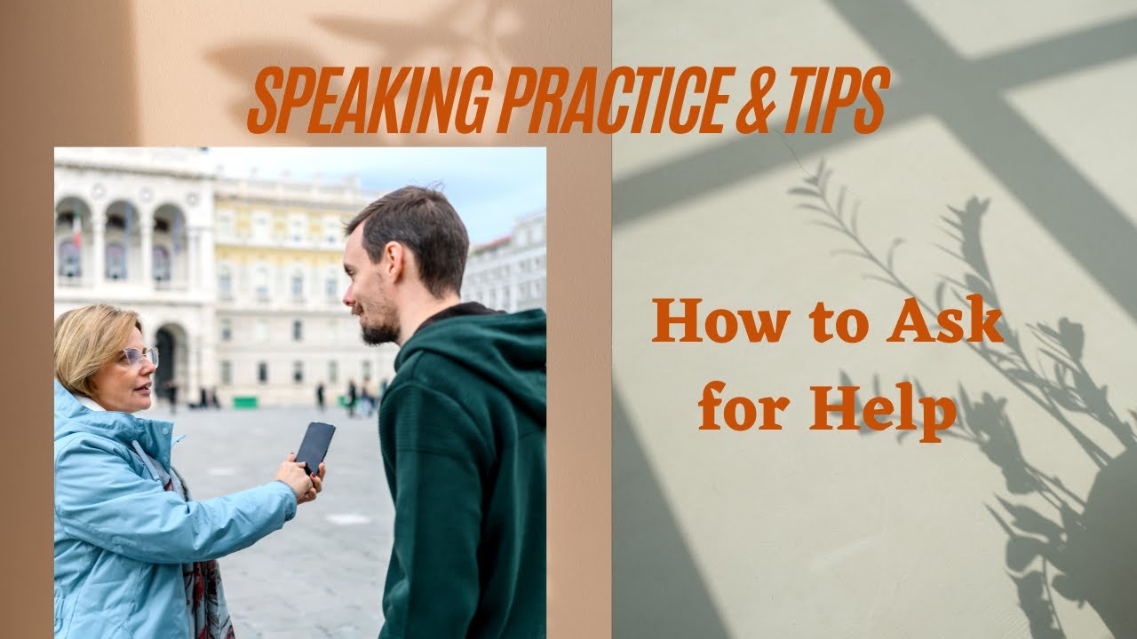 'Video thumbnail for How to Ask for Help in English'