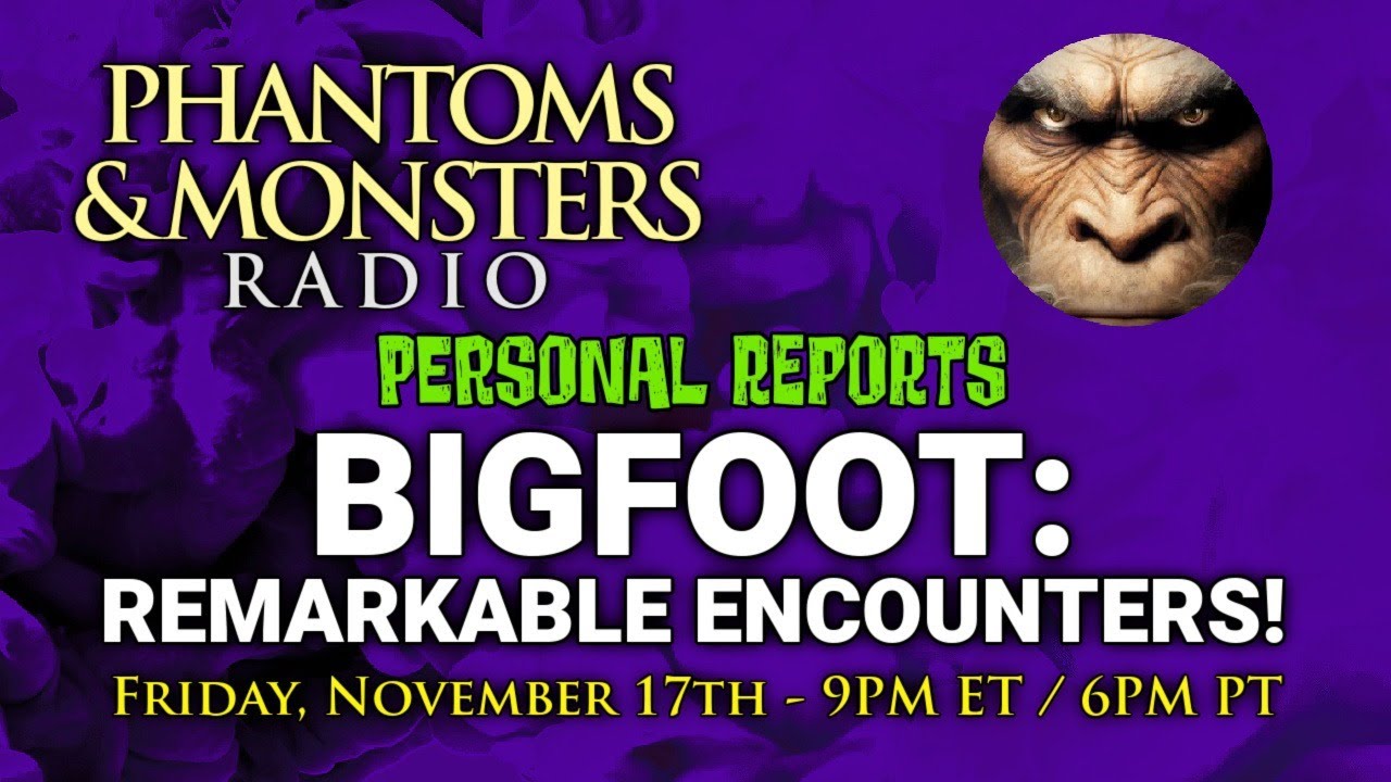'Video thumbnail for BIGFOOT: REMARKABLE ENCOUNTERS & STRANGE EVENTS! - LIVE Chat - Q & A - JOIN US! Lon Strickler (Host)'