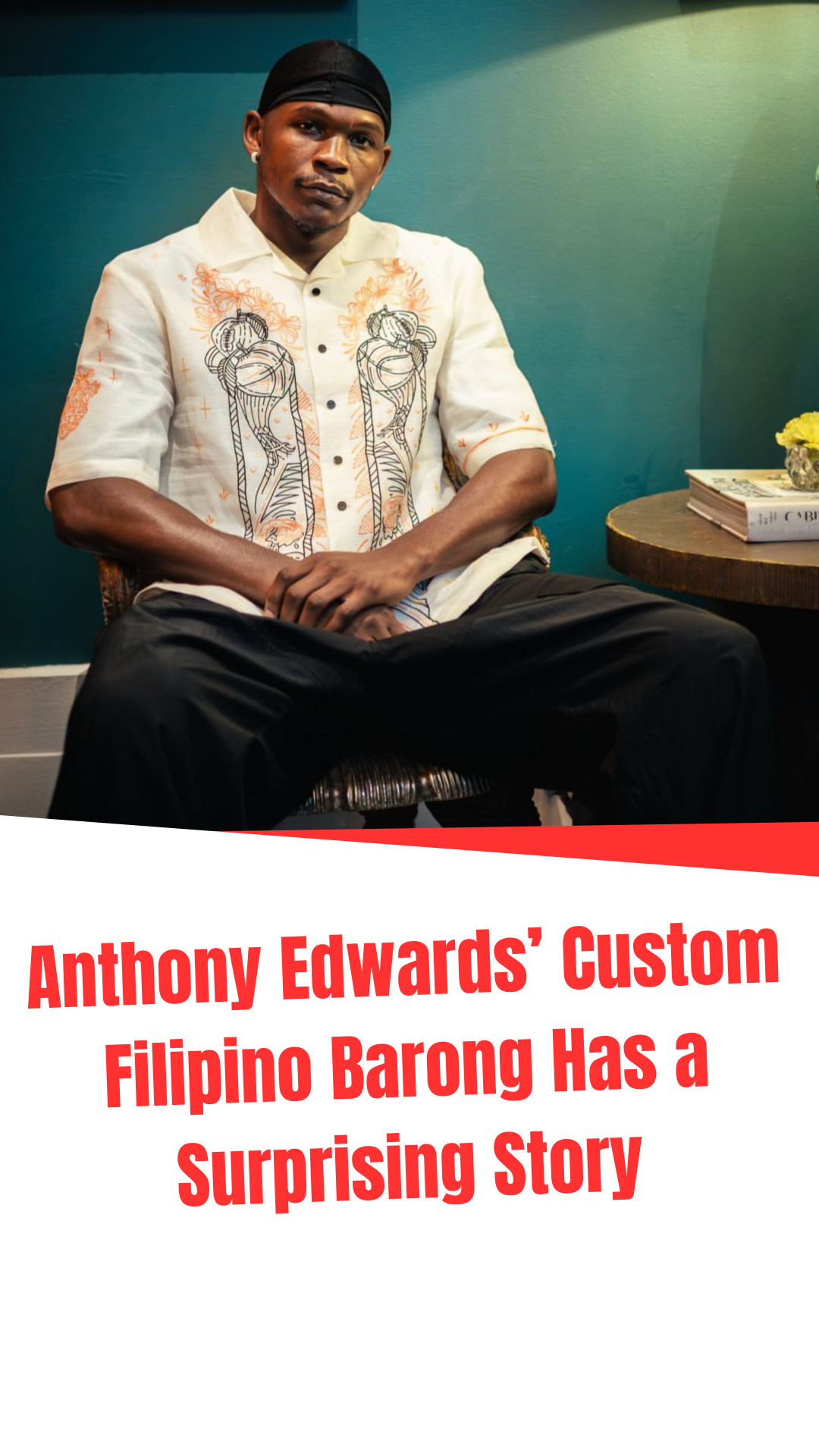 Video thumbnail for Anthony Edwards’ Custom Filipino Barong Has a Surprising Story