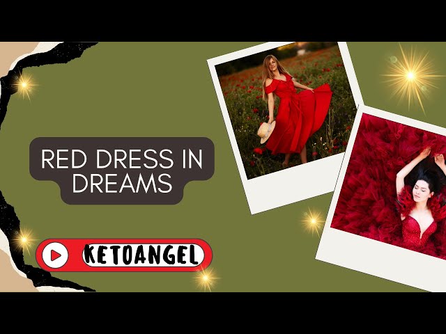 'Video thumbnail for What does it mean to dream of red dress'