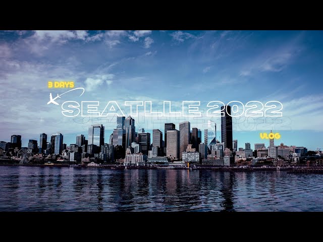 Video thumbnail for Seatlle 2022 - Rain Went Away To Let The Sun Have It's Time