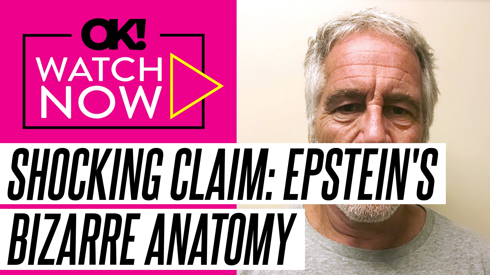 Video thumbnail for Jeffrey Epstein's Manhood Was 'Lemon-Shaped' and 'Extremely Deformed,' Victim Claims