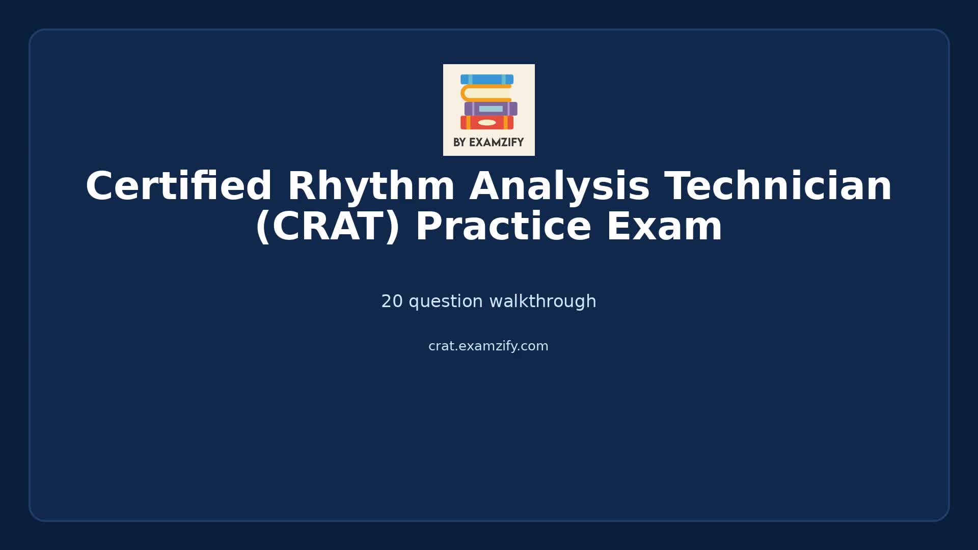 Video thumbnail for Certified Rhythm Analysis Technician (CRAT) Practice Exam
