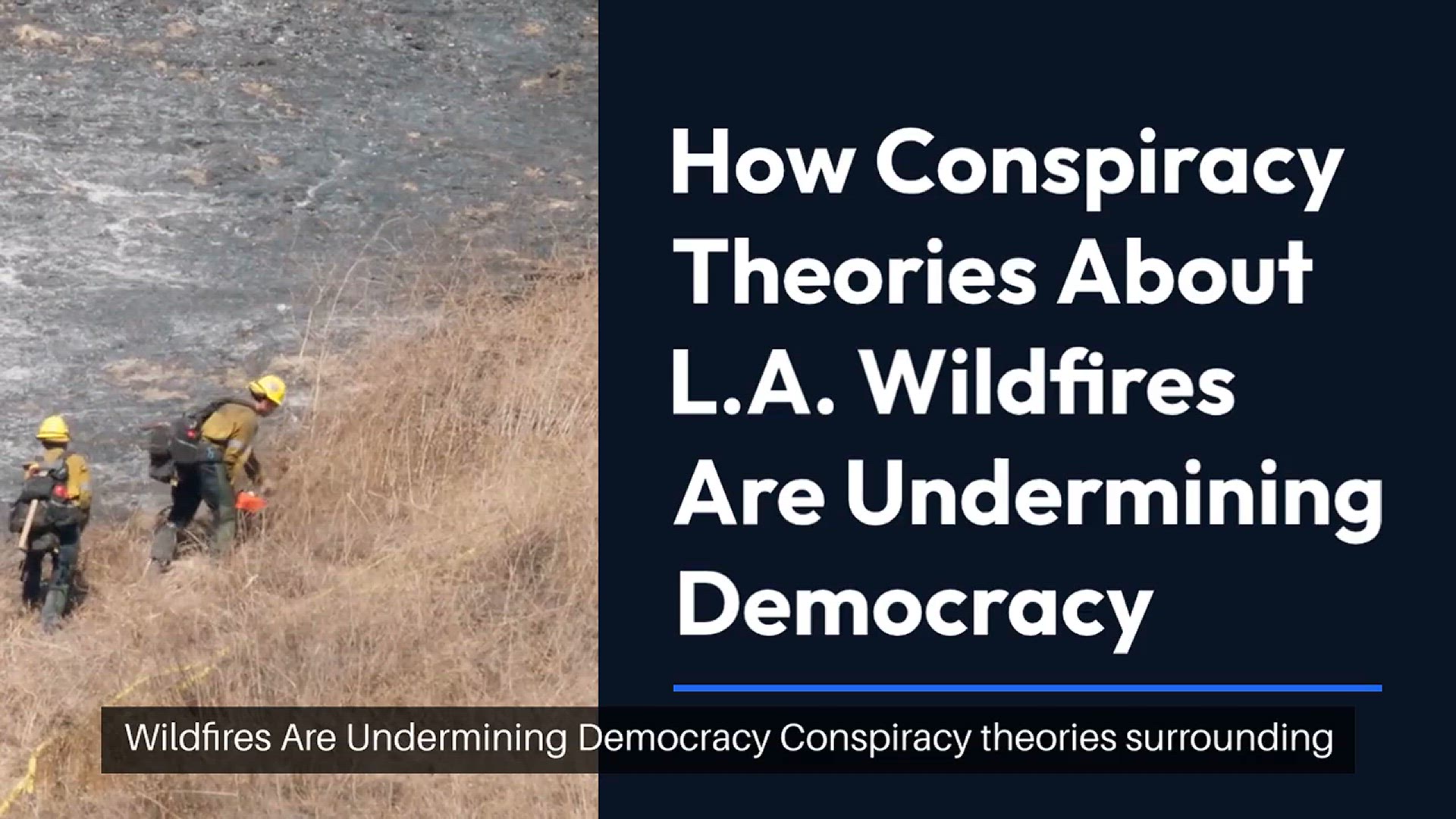 Video thumbnail for How the L.A. Wildfires Are Becoming a Conspiracy-Theorists Haven — And a Political Weapon