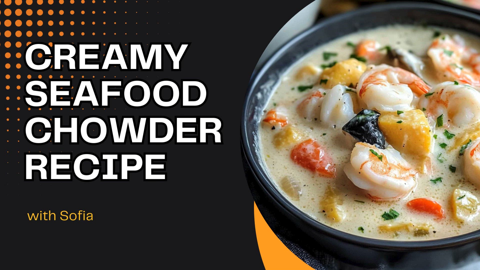 Video thumbnail for Creamy Seafood Chowder Recipe