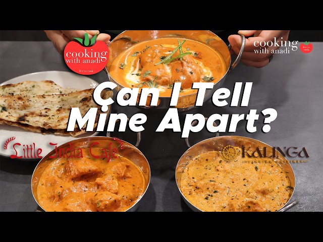 Video thumbnail for Blind Taste Test: My BUTTER CHICKEN vs 2 Local Spots!