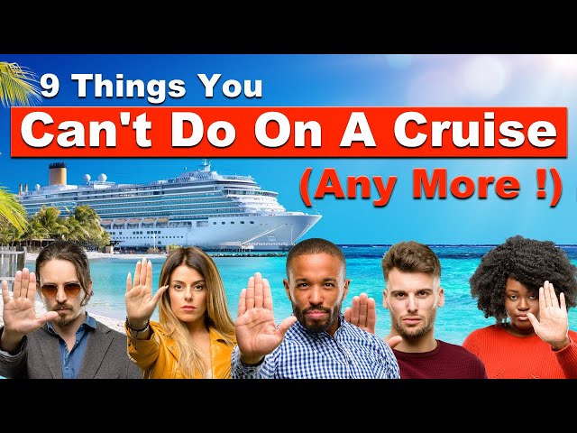 Video thumbnail for 9 Things You Can't Do On A Cruise Any More !