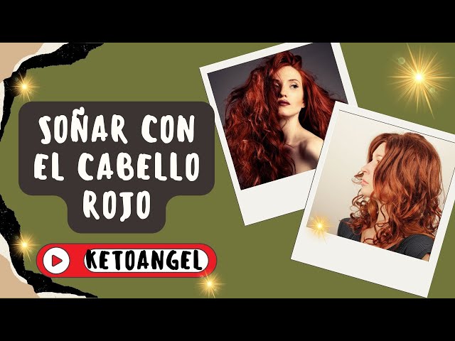 'Video thumbnail for Soñar con el Cabello Rojo: Interpretaciones y Significados'