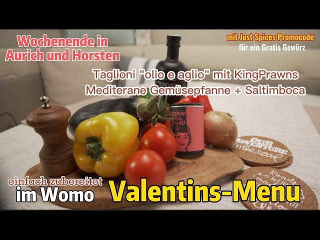 Video thumbnail for Valentinsmenu - einfach gekocht im Wohnmobil - Taglioni "olio e aglio" / Gemüsepfanne mit Saltimboca