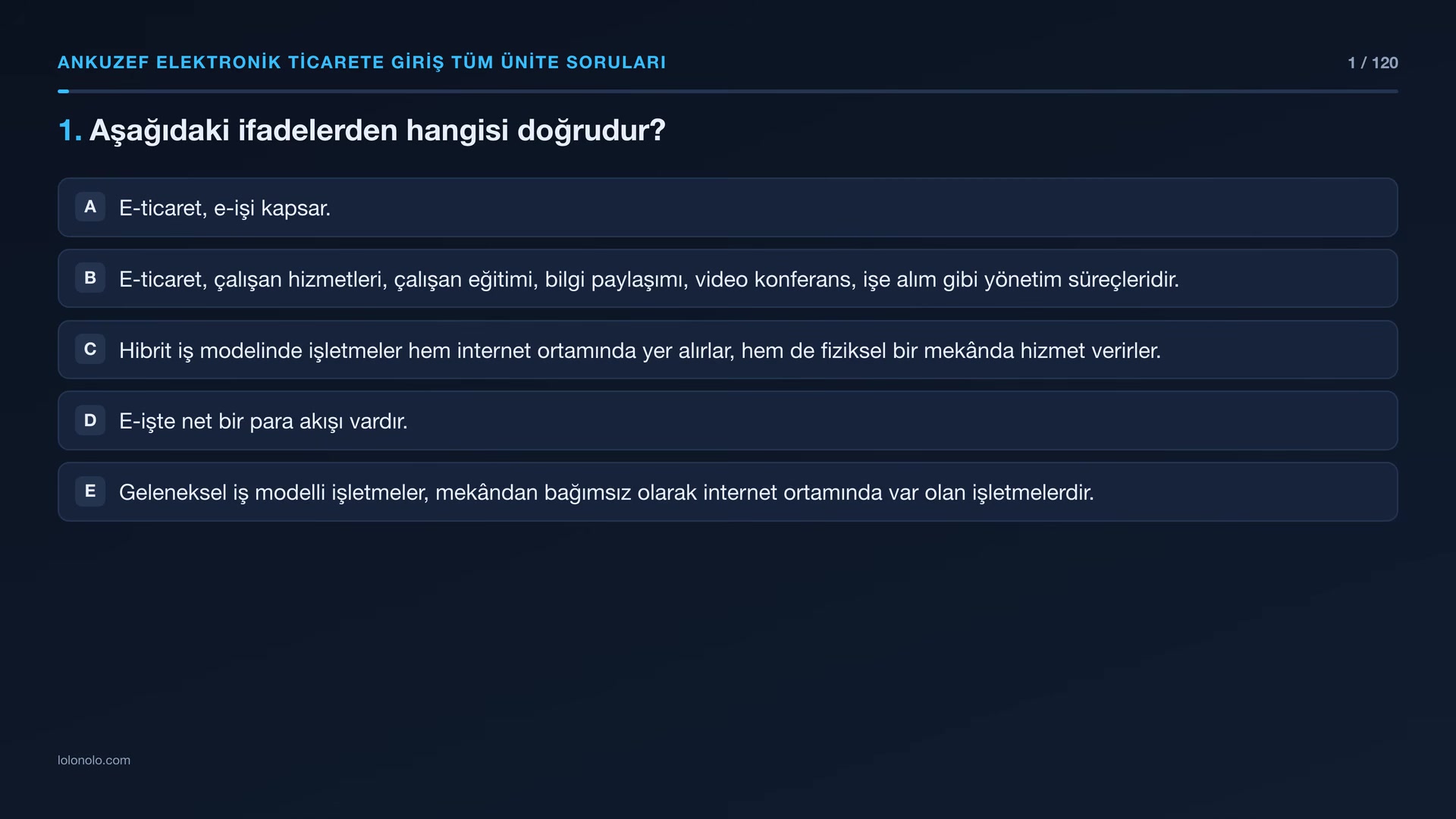 Video thumbnail for Ankuzef Elektronik Ticarete Giriş Tüm Ünite Soruları Deneme Sınavları