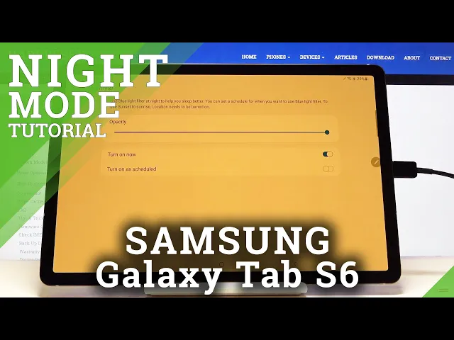 Video thumbnail for How to Enable Blue Filter in SAMSUNG Galaxy Tab S6 – Eye Protection