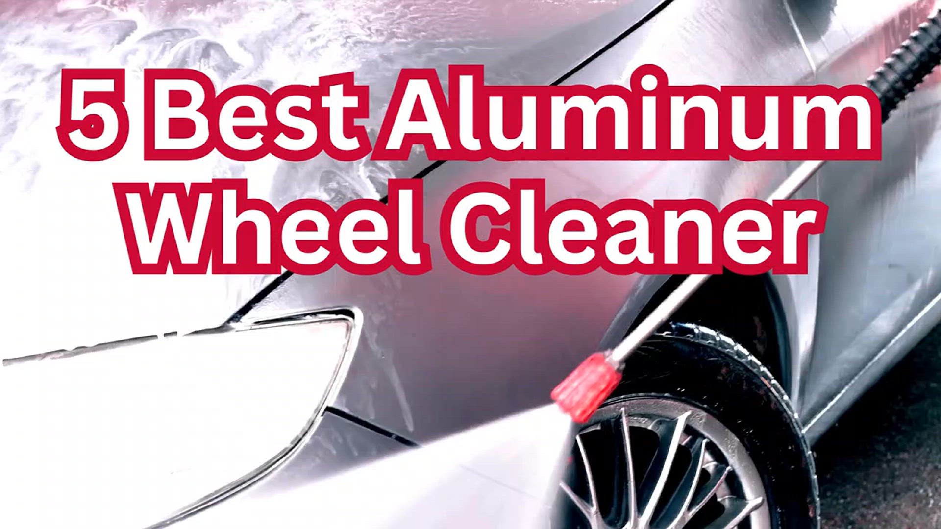 'Video thumbnail for 5 Best Aluminum Wheel Cleaner'