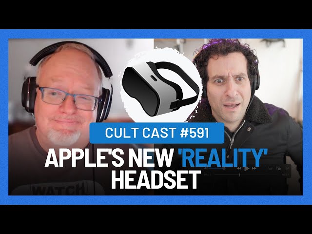 Video thumbnail for Major leaks – Apple’s new “Reality” Headset + Apple's KILLER new savings account (CultCast #591)