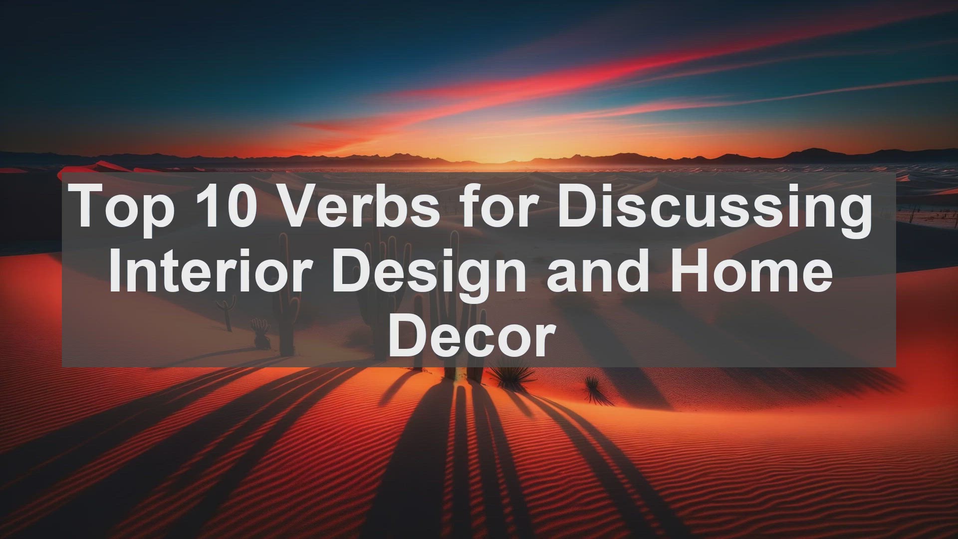 'Video thumbnail for Top 10 Verbs for Discussing Interior Design and Home Decor'