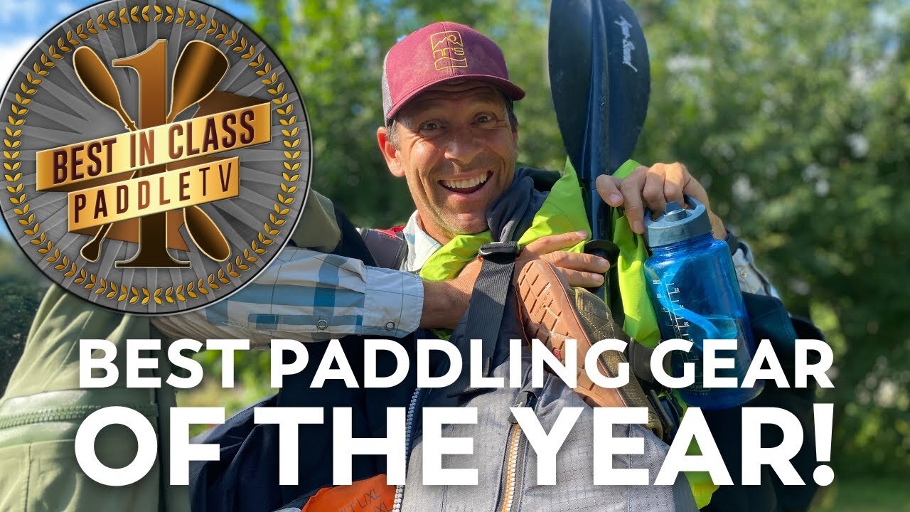 Video thumbnail for Paddling Gear You'll Love!  |  PaddleTV Award Winners!