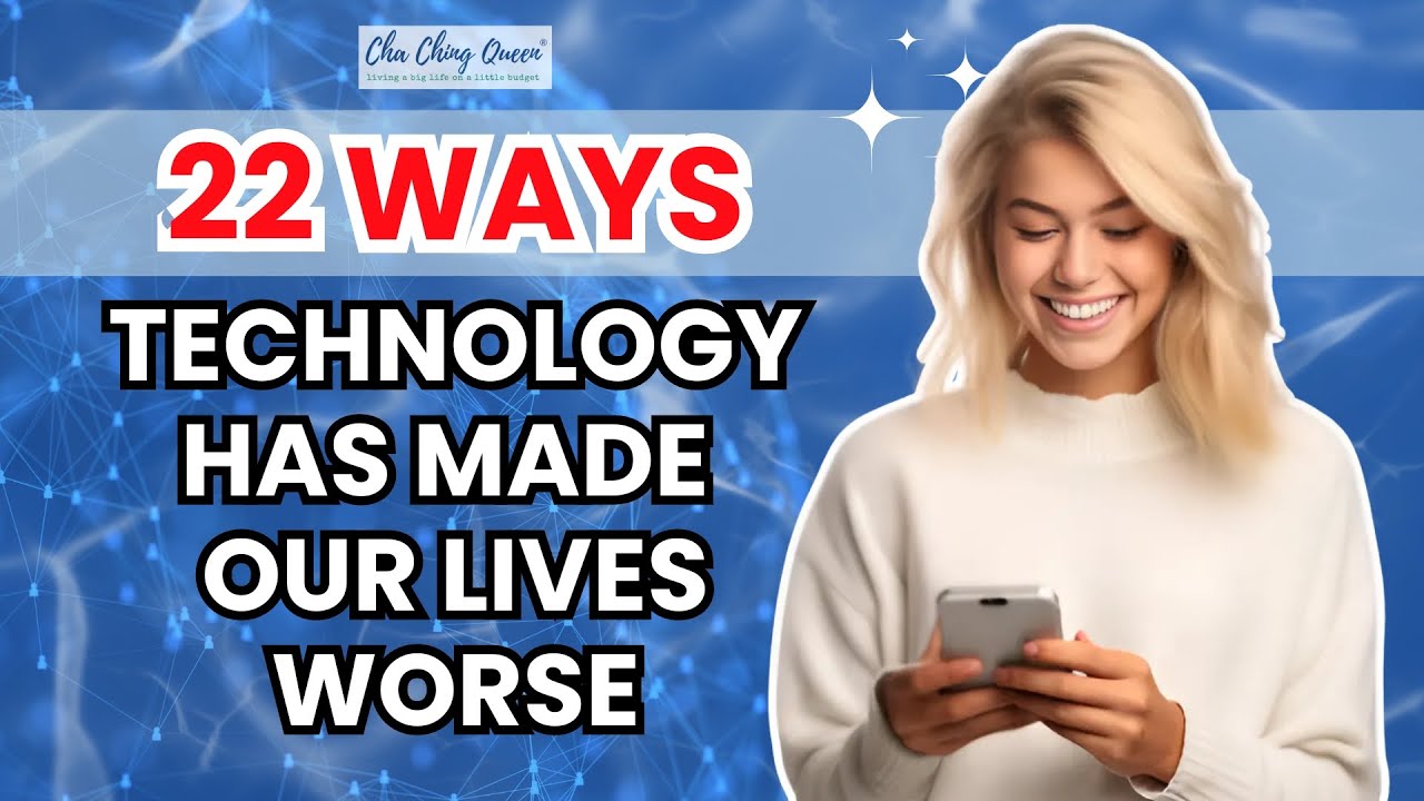 Video thumbnail for 22 Ways Technology Has Made Our Lives Worse