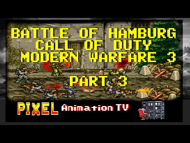 Video thumbnail for Call of Duty Modern Warfare 3: Hamburg Battle Part 3 | Pixel Art Animation