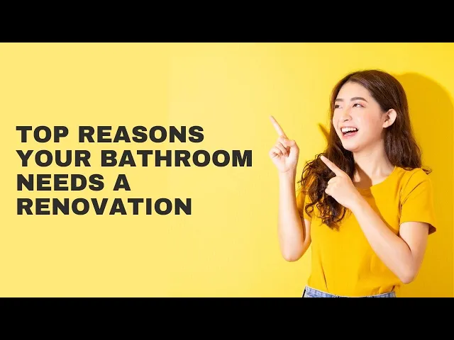 Video thumbnail for Top 8 Reasons Your Bathroom Needs a Renovation
