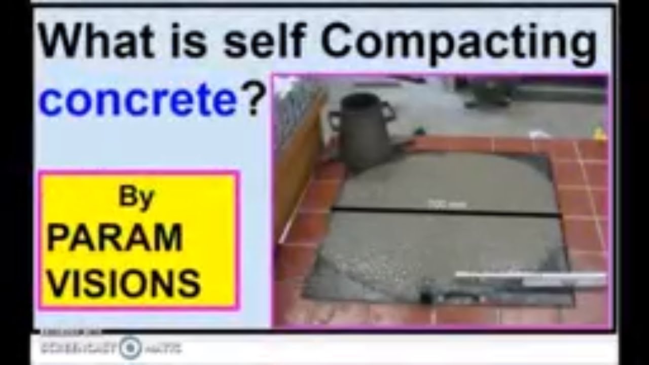 'Video thumbnail for What is self compacting concrete?(c.s.s.)/What is self consolidating concrete?'