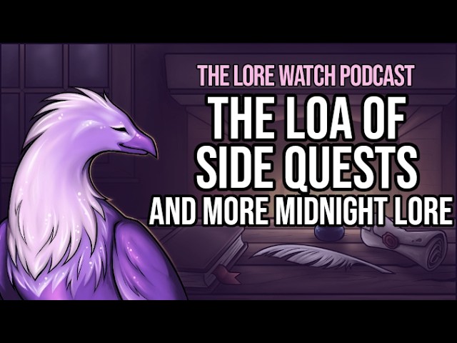Video thumbnail for The Loa of Side Quests, and more Midnight lore
