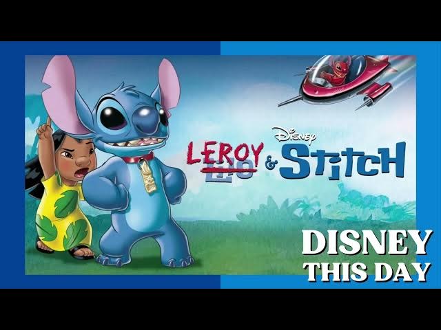 Video thumbnail for Leroy & Stitch | DISNEY THIS DAY |  June 23, 2006