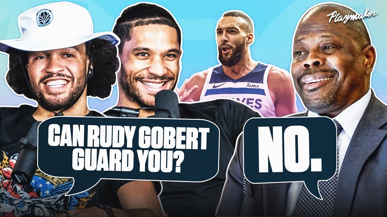 Video thumbnail for Patrick Ewing Said THIS About Rudy Gobert To Jalen Brunson & Josh Hart