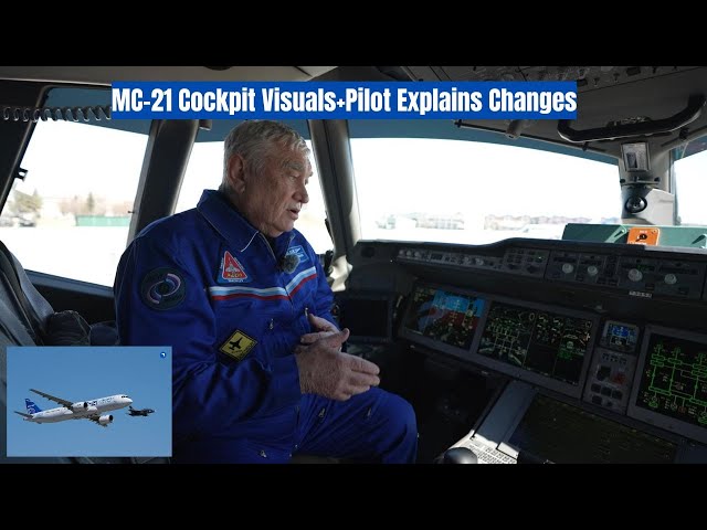 Video thumbnail for Pilot Explains MC-21 Cockpit Changes + Media Reports + Unseen Visuals