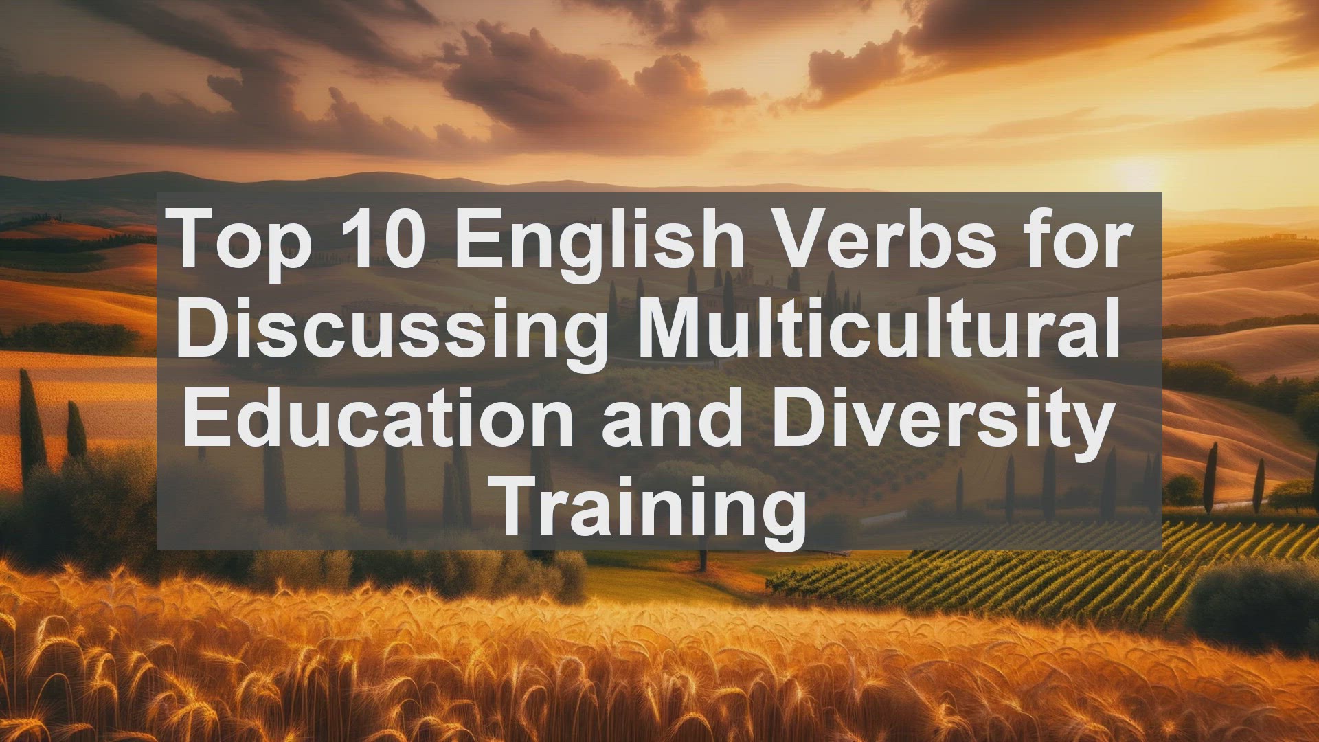 'Video thumbnail for Top 10 English Verbs for Discussing Multicultural Education and Diversity Training'