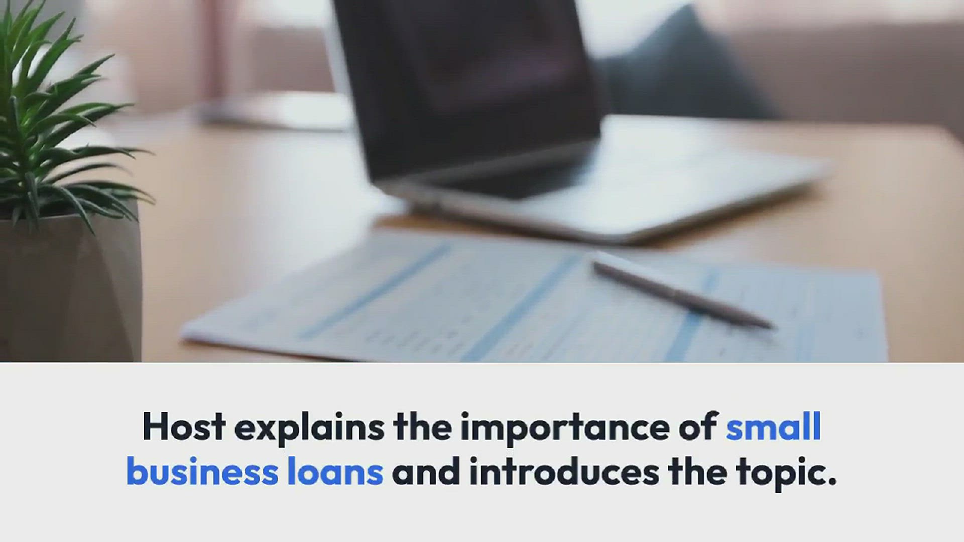 Video thumbnail for Navigating Small Business Loans: Tips for Success