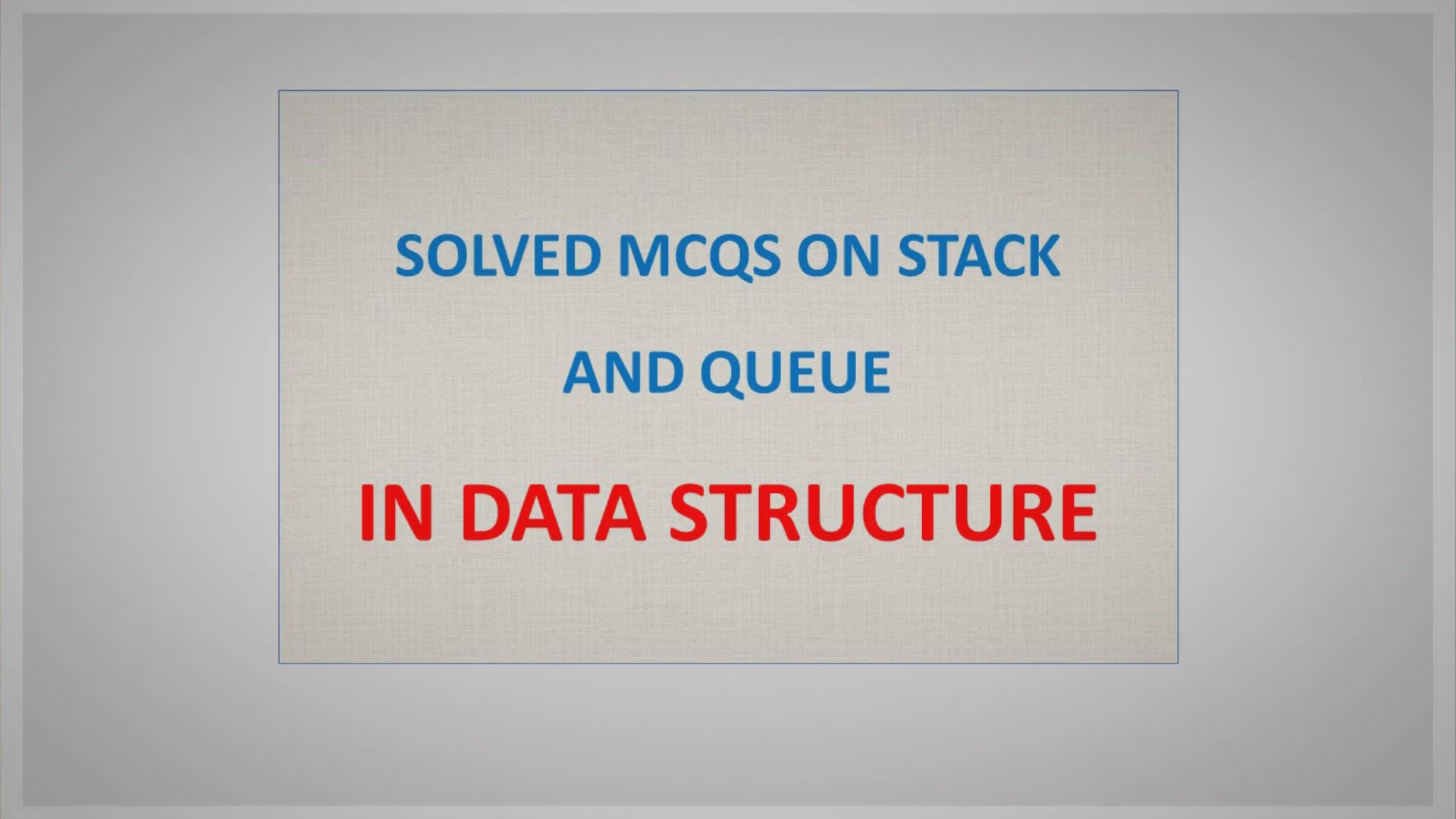 'Video thumbnail for Solved MCQ On Stack And Queue In Data Structure Set-1 | InfoTechSite'