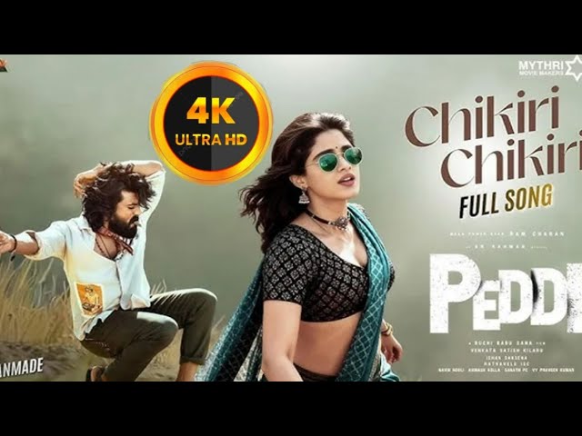 Video thumbnail for (4k HD) Chikiri Chikiri - Video Song {Telugu} (Peddi) - Ram charan || Janhvi Kapoor  || AR Rahman#4k