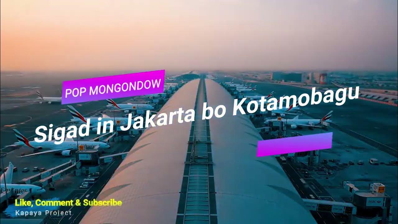 Video thumbnail for POP MONGONDOW - SIGAD JAKARTA BO KOTAMOBAGU (VOC. JOICE PALAKUM FT GABZ VAN GOBEL)