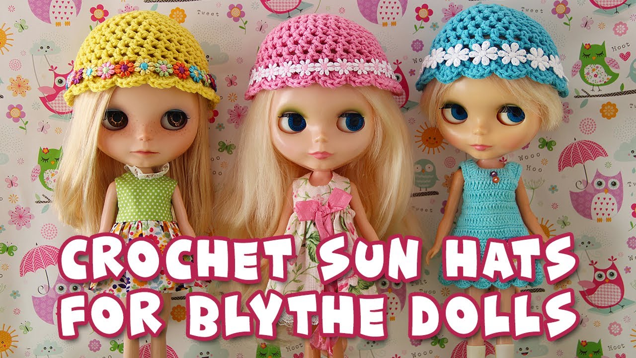Video thumbnail for Crochet for Blythe: Easy Sun Hats for Blythe dolls - DIY Blythe Doll Clothes -Free Pattern